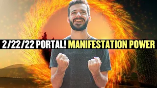 2/22/22 Portal IS OPEN! Powerful Transformation Is Here