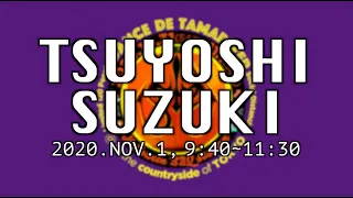 TSUYOSHI SUZUKI【TamaRiver Halloween Session】2020,NOV.1, 9:40~11:20