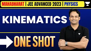 Kinematics for JEE Advanced |🔥Mahabharat Batch for JEE Advanced 2023🔥| ONE SHOT | NKC Sir