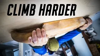 HOW TO CLIMB HARDER!