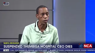 Suspended Thembisa hospital CEO dies