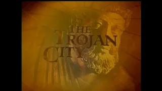 In Search of History  - The Trojan City