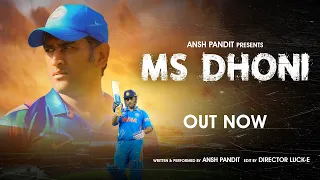 Tribute To MS Dhoni - Ansh Pandit