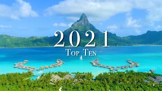 Top 10 Places To Visit In 2021 (If We Can Travel)