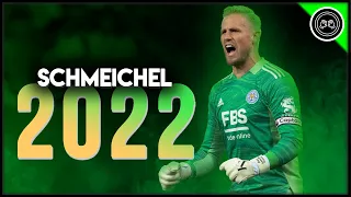 Kasper Schmeichel ● Legend Of Denmark ● Crazy Saves & Passes Show - 2021/22 (FHD)