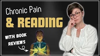 How Reading Has Impacted My Chronic Pain || #Booktube #fibromyalgia #SFF #bookrecommendations