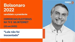 Jair Bolsonaro (comercial 30seg. - TV): "Lula não foi inocentado" (22.set.2022)