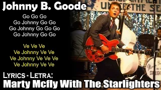 Marty Mcfly With The Starlighters - Johnny B. Goode  (Lyrics English-Spanish) (Inglés-Español)