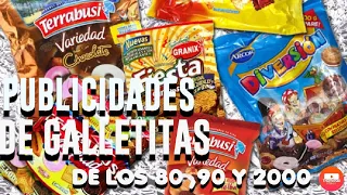 publicidades de galletitas de la década de los 80 90 y 2000 en argentina