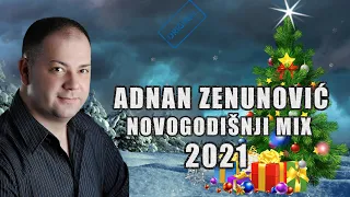 ADNAN ZENUNOVIC - NOVOGODISNJI KOKTEL MIX [LIVE]