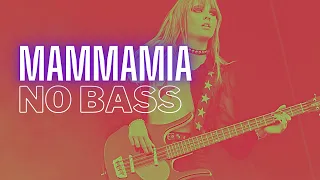 Maneskin - Mammamia (BASS BACKING TRACK)