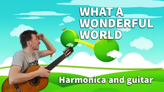 What A Wonderful World - guitar and harmonica / tabs & backing track