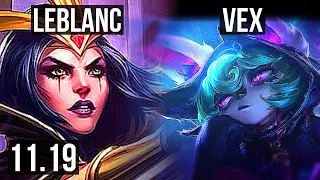 LEBLANC vs VEX (MID) | 11/2/7, Rank 9 LeBlanc, 900K mastery, Dominating | JP Grandmaster | v11.19