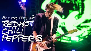 Red Hot Chili Peppers F*ck 2020 Party #7 - Josh Klinghoffer Era Mashup, Live Compilation