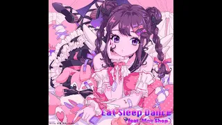 DEN-ON-BU: Eat Sleep Dance Shian (CV: Rena Hasegawa) Eat Sleep Dance (feat. Moe Shop)