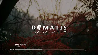 Dimatis - Two Ways