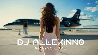 DJ Allexinno - Making Love (Radio Edit)