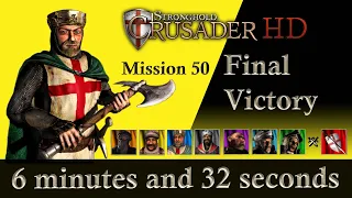 Stronghold Crusader trail 50 | Stronghold Crusader mission 50 Final Victory | In 6 minutes & 32 sec