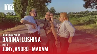 JONY, Andro - Мадам choreography by Darina Ilushina | Talent Center DDC