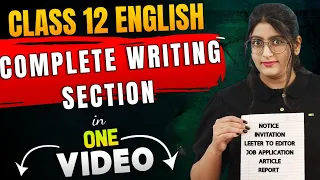 Class 12 English Writing Section 2024