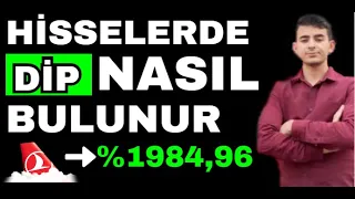 HİSSELERİN DİP NOKTASI NASIL BULUNUR 2 EFSANE YÖNTEM