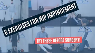 6 Exercises for Hip Impingement.  Improve your FADIR test position.