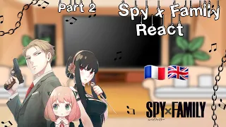 Forger family react 🇬🇧🇲🇫 [] loid x yor [] Part 2 || Spy x family || By Møøn.