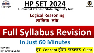 Logical Reasoning  Full Syllabus Revision for HPSET 2024 | Himachal Pradesh SET Preparation
