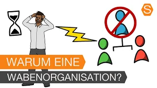 Von der Hierarchie in die geführte Selbstorganisation // agile Wabenorganisation SAOS