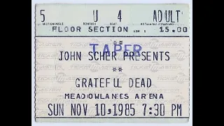 Grateful Dead 11-10-1985 Meadowlands Arena - East Rutherford, NJ