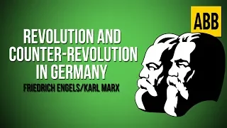 REVOLUTION AND COUNTER REVOLUTION IN GERMANY: Friedrich Engels/Karl Marx - FULL AudioBook