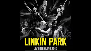 16. Linkin Park - Final Masquerade - Live In Beijing 2015