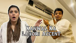 Aj To Allah Nay Bacha liya Nahi To Gya tha | Kanwal Ka Lahori Accent 🤣