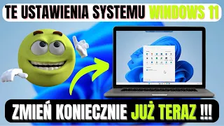 Ustawienia Systemu Windows 11 Które Musisz Zmienić TERAZ!