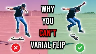 Why You CAN'T Varial Kickflip! | Common Mistakes Explained!