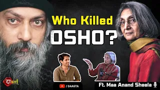Who Killed OSHO? The Untold Truth Ft. Maa Anand Sheela.