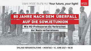 80 Jahre nach dem Überfall auf die Sowjetunion: Wie HU-Professoren die Nazi-Verbrechen verharmlosen