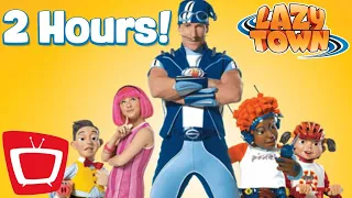 Lazy Town Full Episode I  2 Hour Marathon!