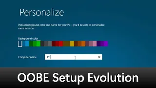 Windows OOBE Setup Evolution!