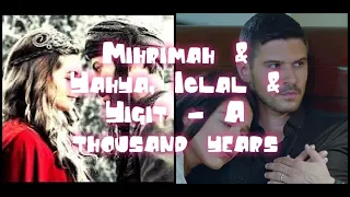 Mihrimah & Yahya, Iclal & Yigit - A Thousand Years