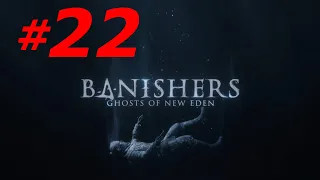 #22 ► ВОНЬ ТРАНШЕЙ ►BANISHERS:GHOSTS OF NEW EDEN(4K,60FPS МАКСИМАЛЬНАЯ СЛОЖНОСТЬ)