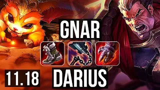 GNAR vs DARIUS (TOP) | 7/0/11, 500+ games, Godlike | KR Diamond | v11.18