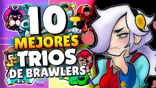 🎖¡¡¡ Los 10 MEJORES TRIOS de Brawl stars !!! 🎖