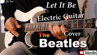 The Beatles - Let It Be - Electric Guitar Cover