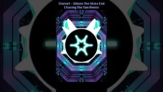 Starset - Where The Skies End - (Clockworkk Chasing The Sun Remix)