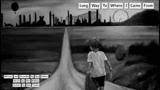 Long Way To Where I Came From