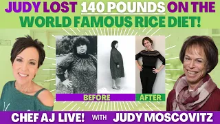 Judy Moscovitz lost 140 Pounds on the World Famous Rice Diet!