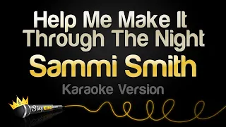 Sammi Smith - Help Me Make It Through The Night (Karaoke Version)