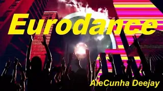 EURODANCE 90S VOLUME 03 (Mixed by AleCunha DJ)