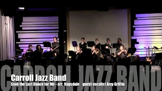 Carroll Jazz Band - Save the last Dance